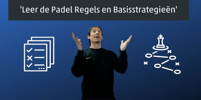 Leer de Padel Regels en Basisstrategieën