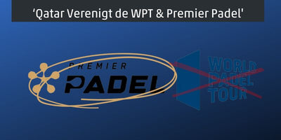 Qatar Verenigt de WPT & Premier Padel