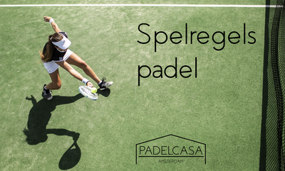 Hoe speel je padel? Alle spelregels op een rijtje